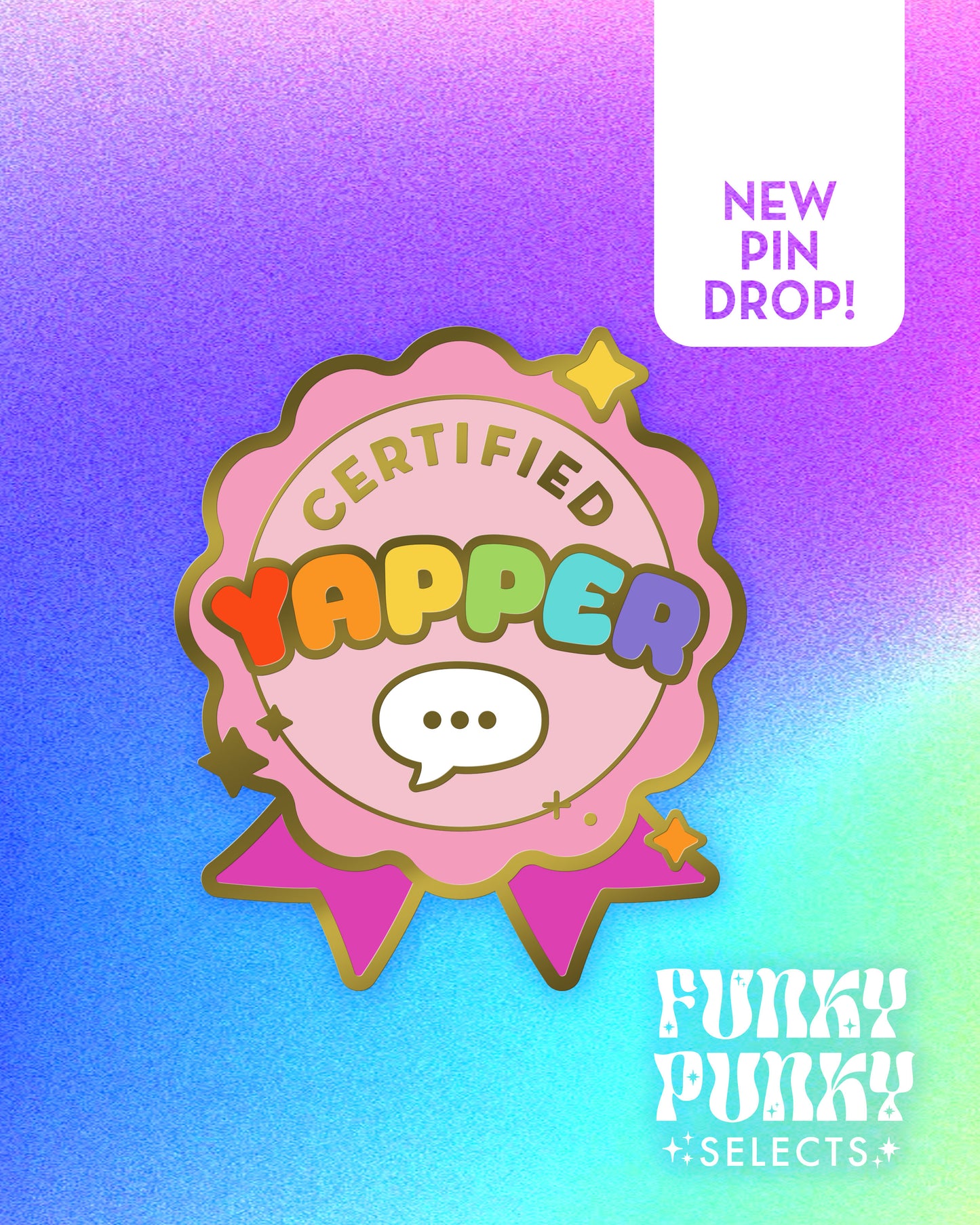 Certified Yapper Hard Enamel Pin - Preorder