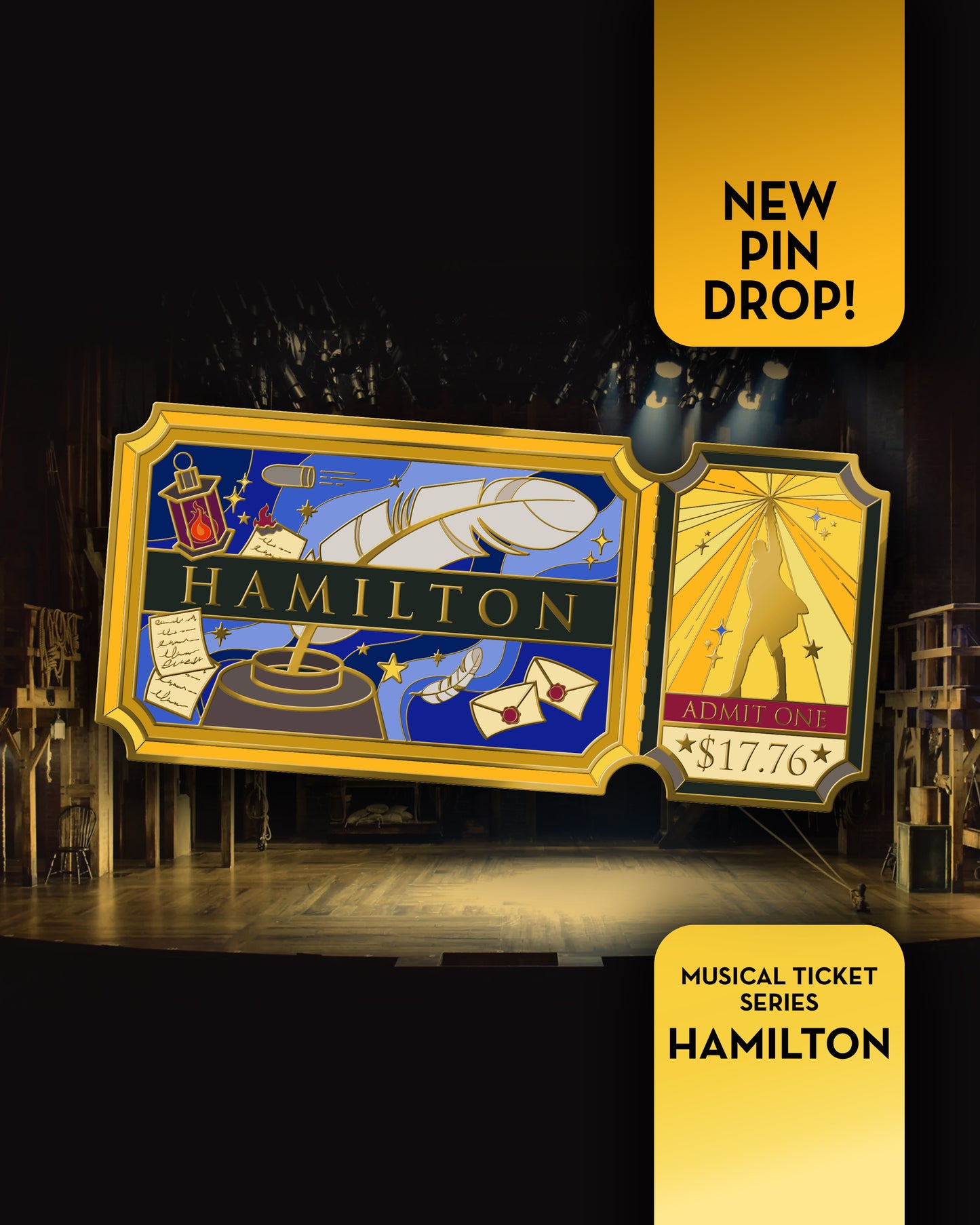 Preorder - Hamilton Ticket Hard Enamel Pin