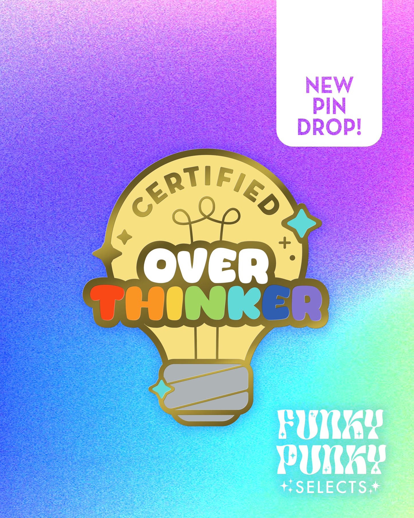 Certified Over Thinker Hard Enamel Pin - Preorder